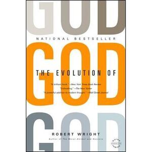 The Evolution of God -- Robert Wright